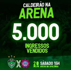 Série D: Manaus-AM anuncia venda de 5 mil ingressos para decisão contra o Caxias-RS