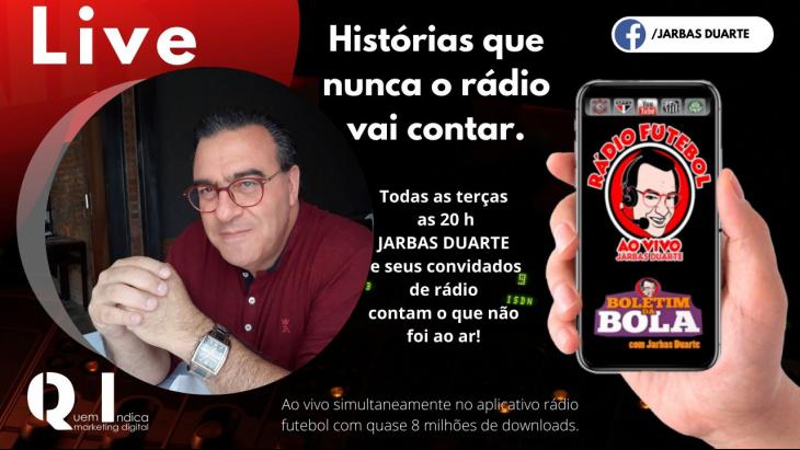 Jarbas Duarte recebe seus convidados todas as terças-feiras, à partir das 20 horas, na Rádio Futebol ao Vivo. - Divulgação