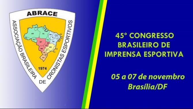 Congresso de Cronistas Esportivos confirmado para Brasília no mês de novembro de 2020