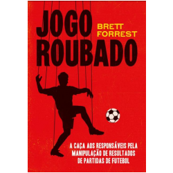 Livro exibe estratégia da máfia no uso do futebol pra lucrar e manipular placares