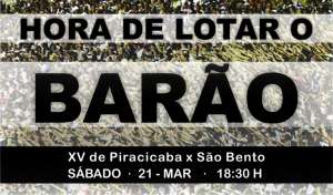 Paulistão: XV diminui valor de ingressos e quer Barão lotado contra o São Bento