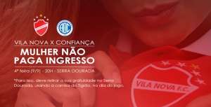 Série C: Vila Nova faz promoção e mulheres não pagam ingresso na partida com o Confiança