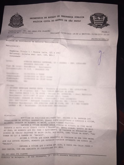 Brinner registrou um Boletim de Ocorrência relatando as ofensivas racistas contra ele - Reprodução