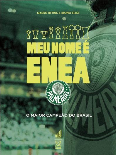 Em comemoração ao título Brasileiro, Palmeiras lança livro sobre a trajetória do Enea