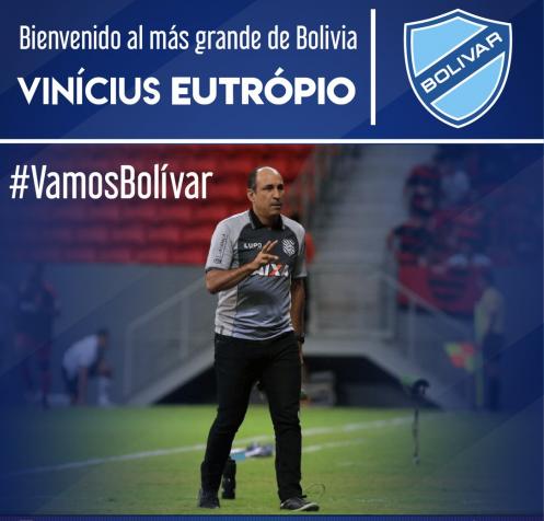 Bolívar-BOL surpreende e anuncia Vinicius Eutrópio como treinador