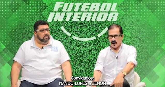 Futebol Interior TV: Craque Nota 10, Zenon, e Nando Lopes dão a letra de toda a rodada