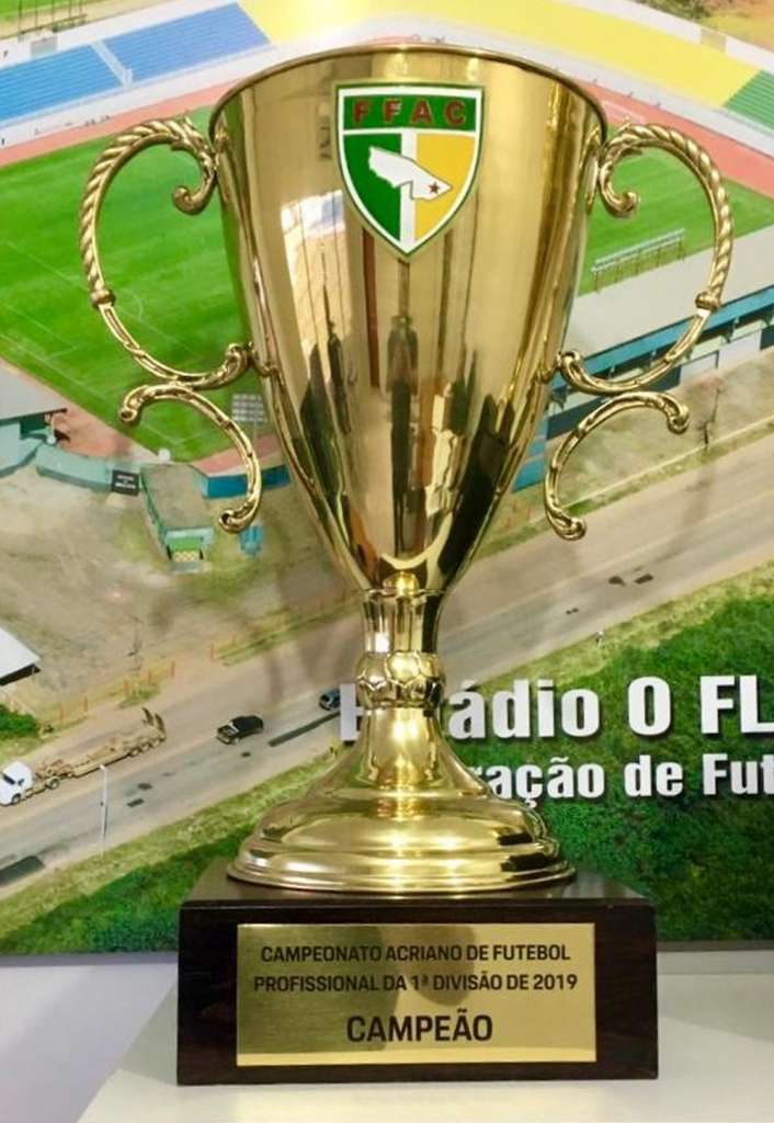  Taça do Campeonato Acreano 2019 — Foto: Divulgação/FFAC 