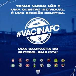 FPF e clubes se unem em campanha pela vacinação contra Covid-19. Veja vídeo!