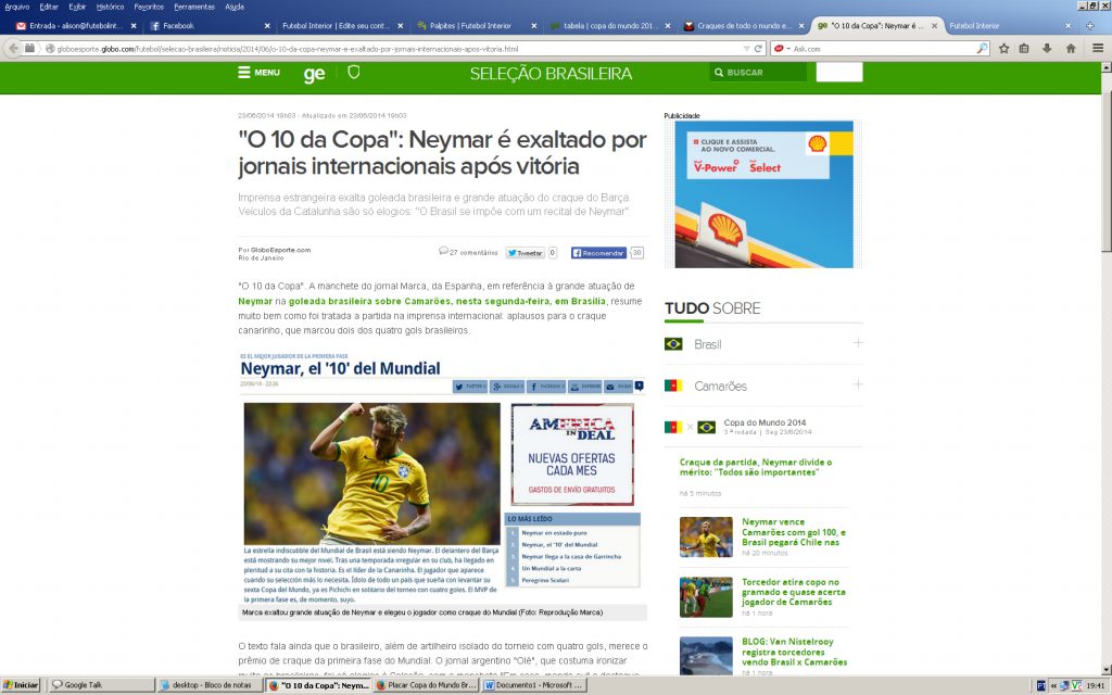 Grupo A: Neymar é exaltado por jornais e craques de todo o mundo