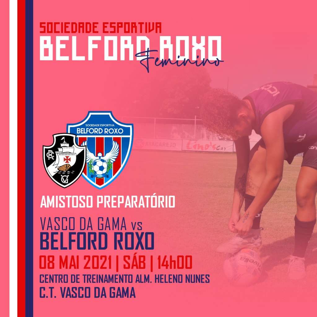 Vasco e Belford Roxo se encaram por amistoso no Feminino