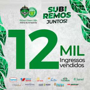Casa cheia! Focado em manter liderança da Série C, torcida do Manaus esgota 12 mil ingressos em 48h