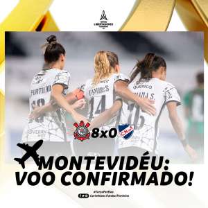 LIBERTADORES FEMININA: Corinthians goleia Nacional-URU e encara o Santa Fé-COL na final