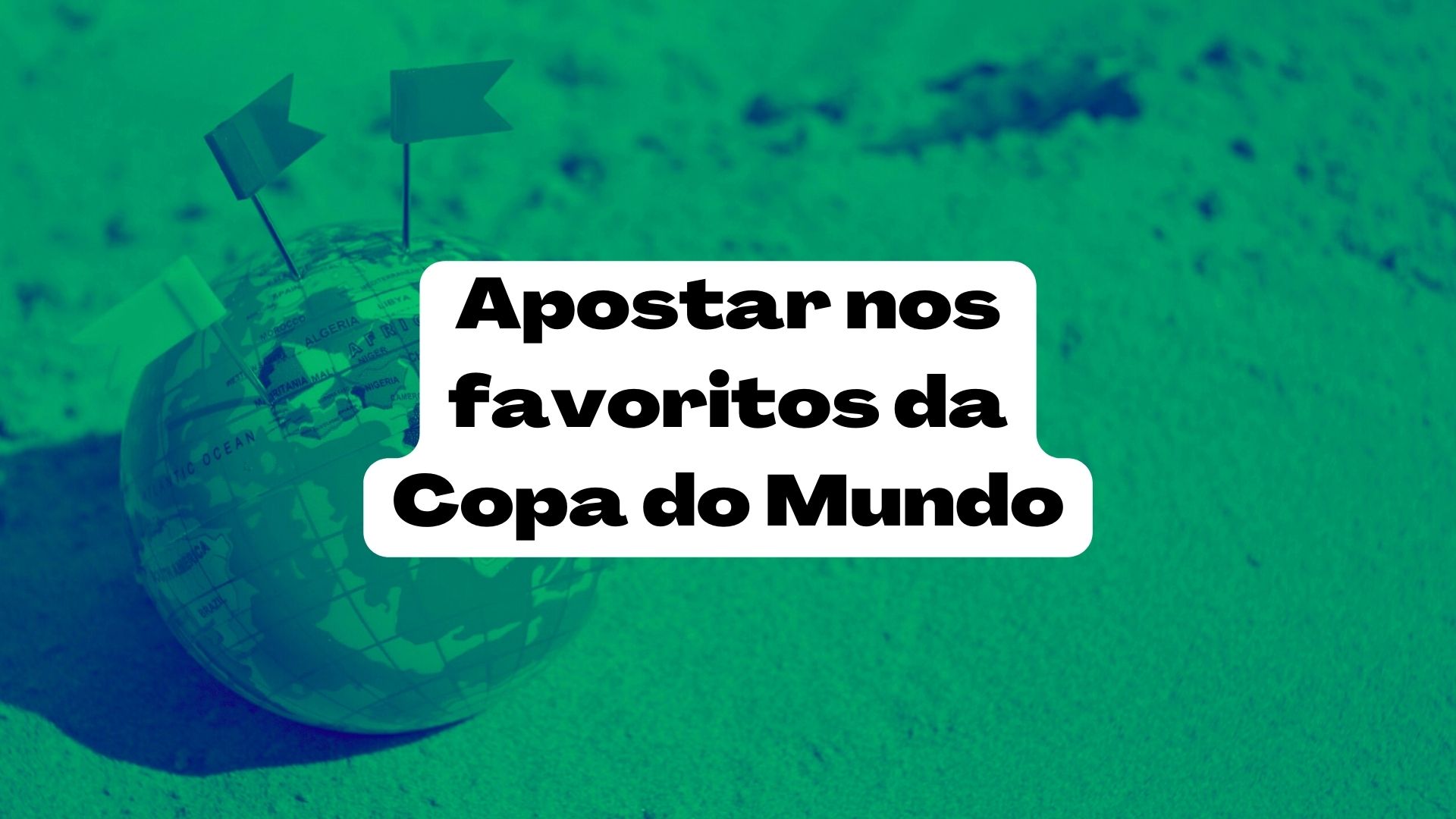 Apostar nos favoritos da Copa do Mundo 2022: dicas, odds e probabilidades