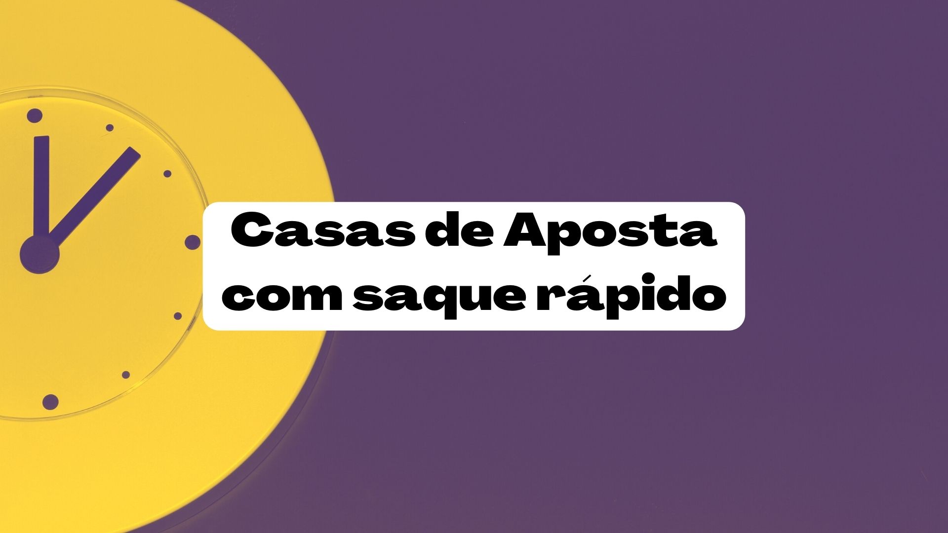 Casas de Aposta com saque rápido