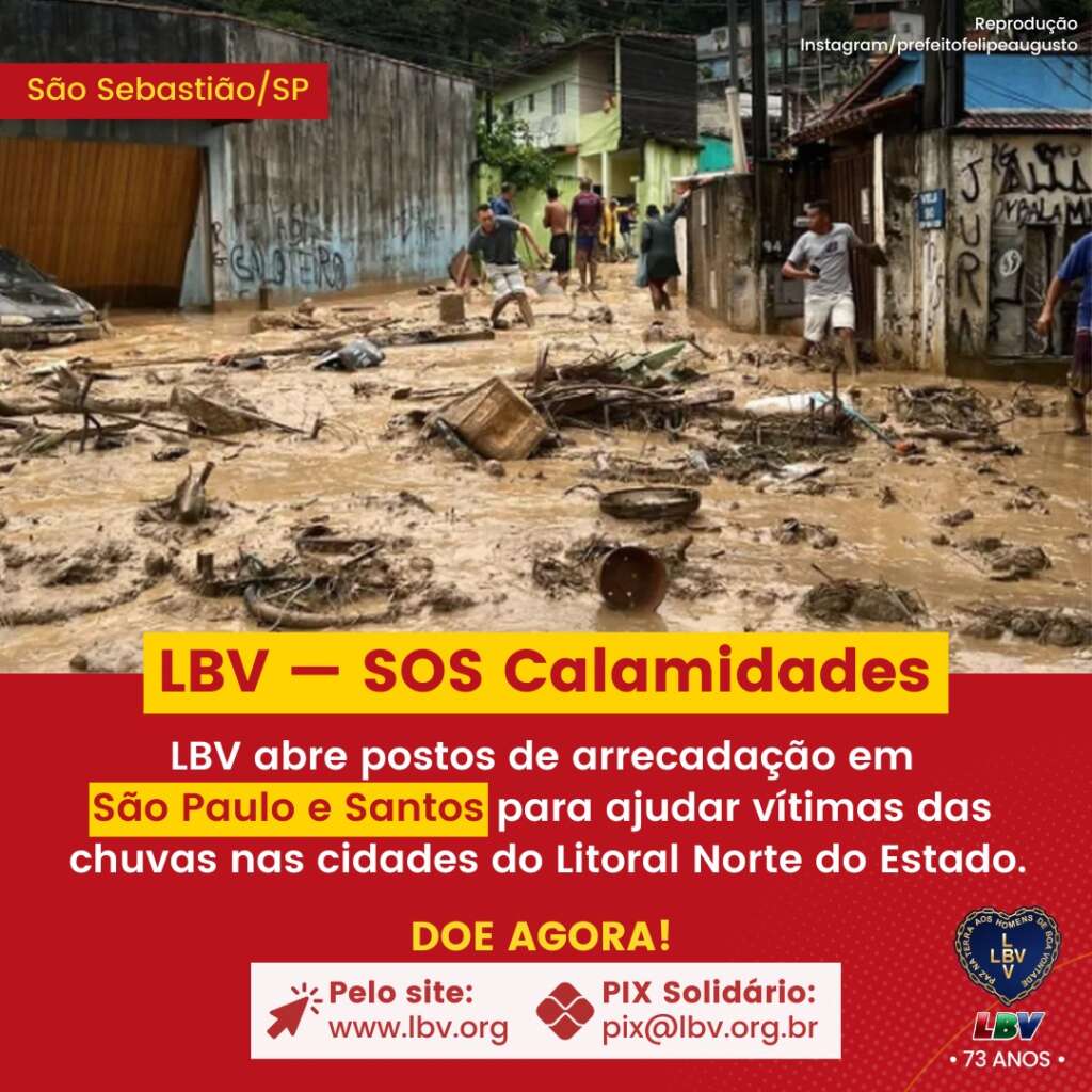 LBV abre postos de doações em prol das vítimas das chuvas