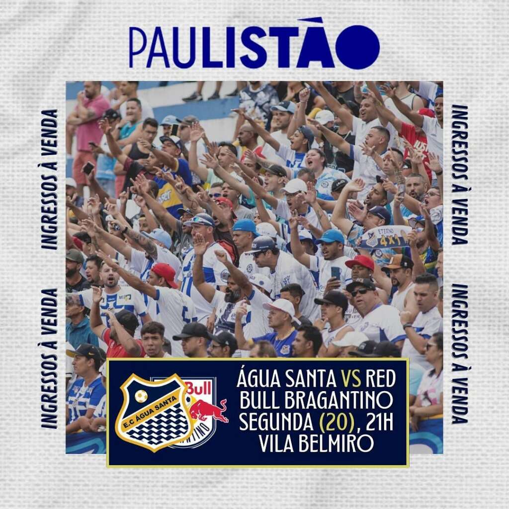 Água Santa faz promoção de ingressos para 1ª semifinal de sua história no Paulistão