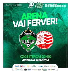 Série C: Manaus abre vendas de ingressos para a partida diante do Náutico
