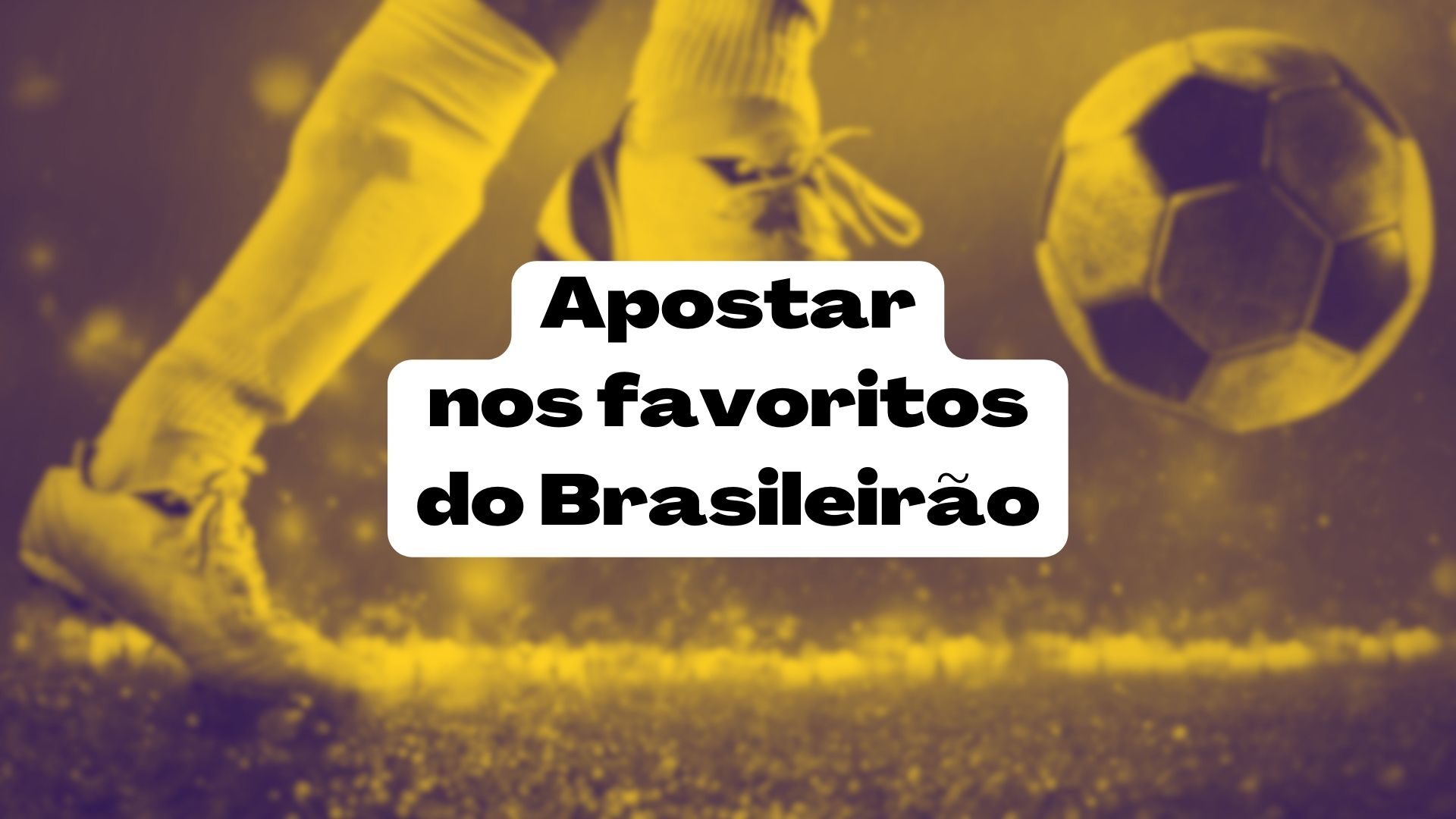 Veja como fazer apostas na Betano Brasileirão