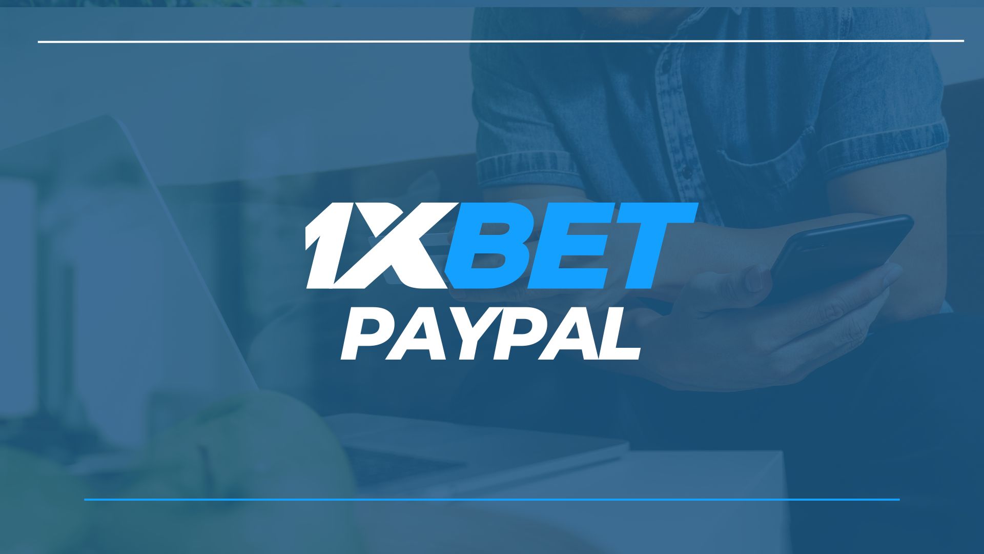 1xbet Paypal