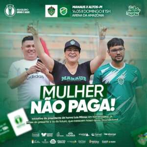 Série C: Com promoção de 'Dia das mães', Manaus abre venda de ingressos