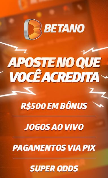 Bônus Betano - 100% até R$500 + R$50 Freebet