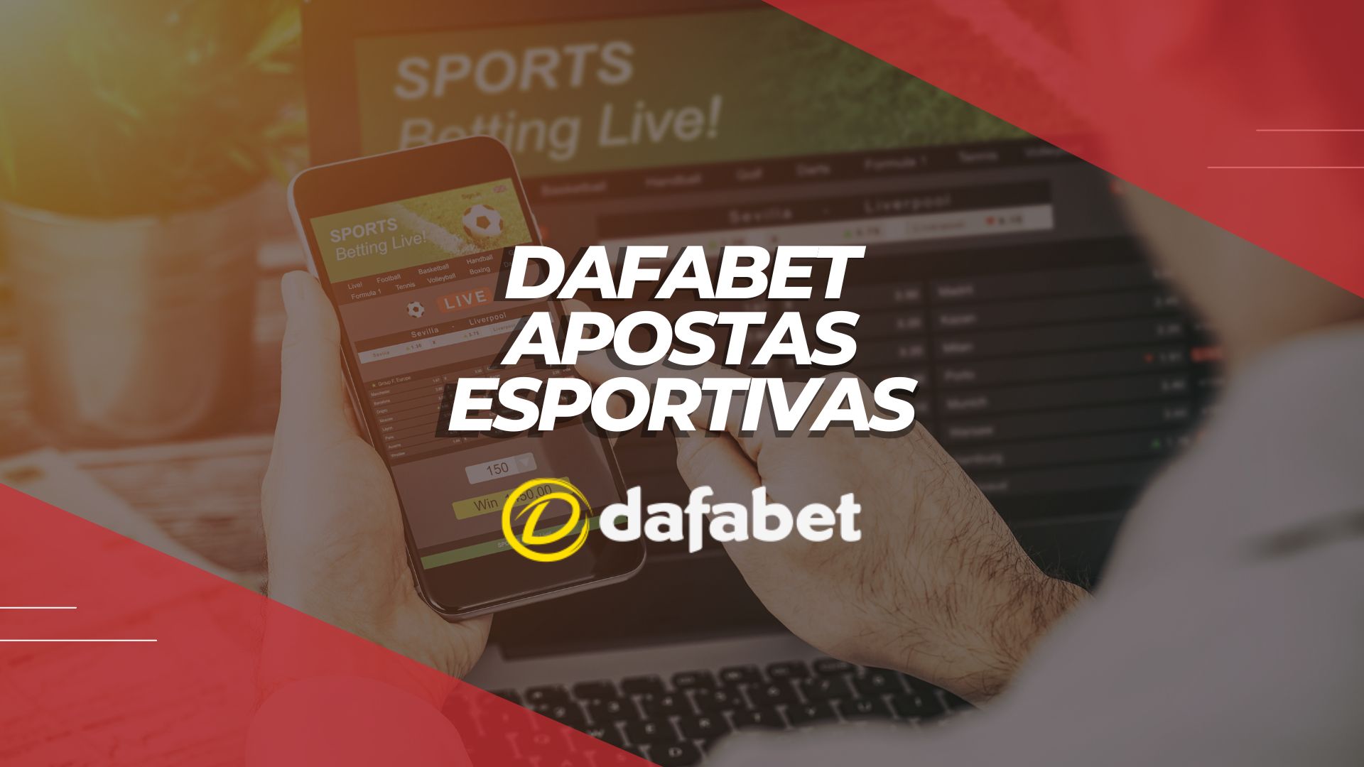 Dafabet Apostas: veja como funciona a casa