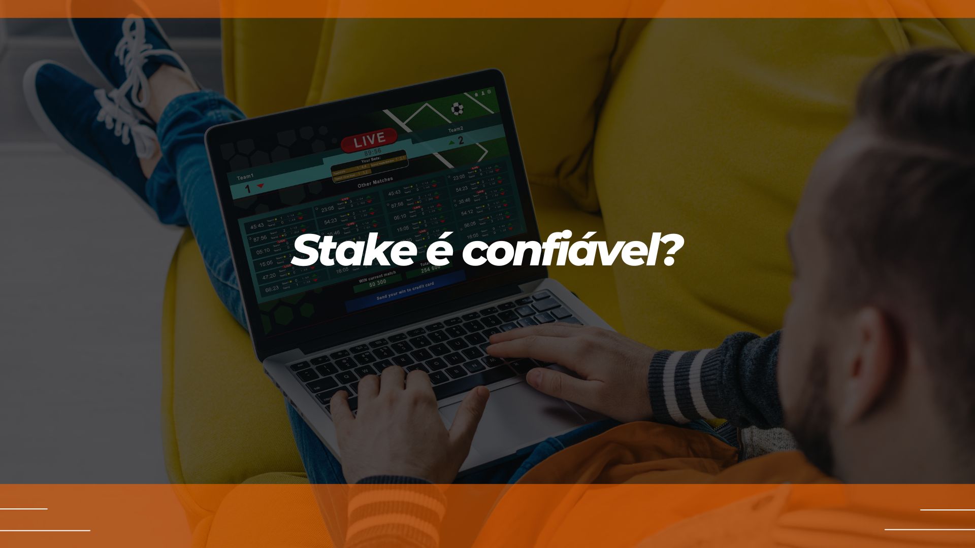 Stake é confiável? Saiba se vale a pena