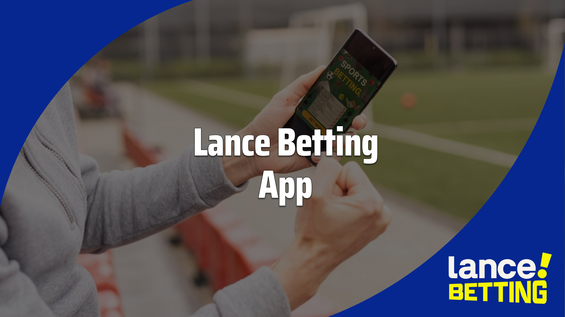 Lance Betting app: o melhor das apostas nas suas mãos