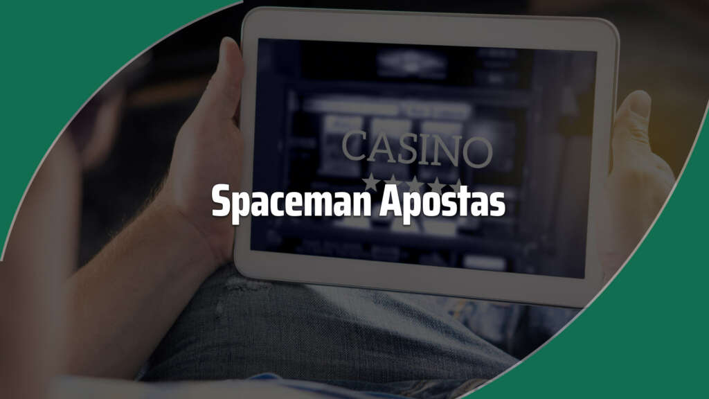 APOSTAS: Melhores cassinos online do Brasil para jogar Spaceman 
