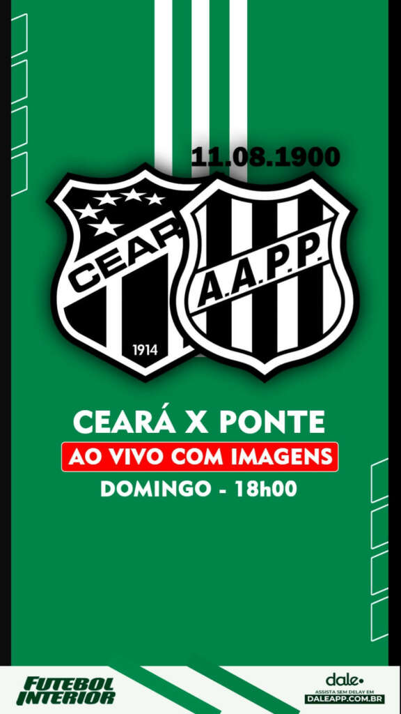 Ceará Ponte Preta Futebol Interior
