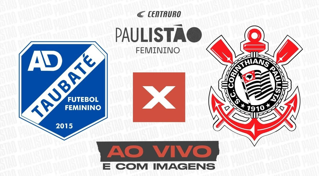 Taubaté x Corinthians terá transmissão AO VIVO E COM IMAGENS no Futebol Interior