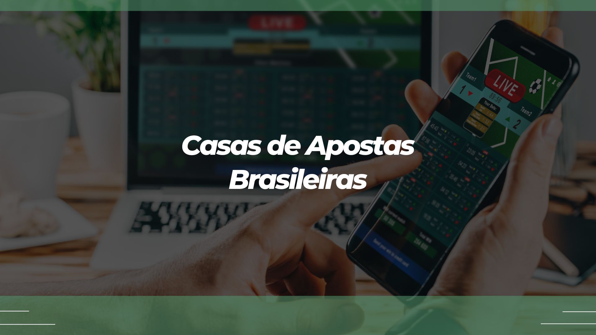 Vai apostar na Bet365? Use essa estratégia e ganhe 100% das vezes