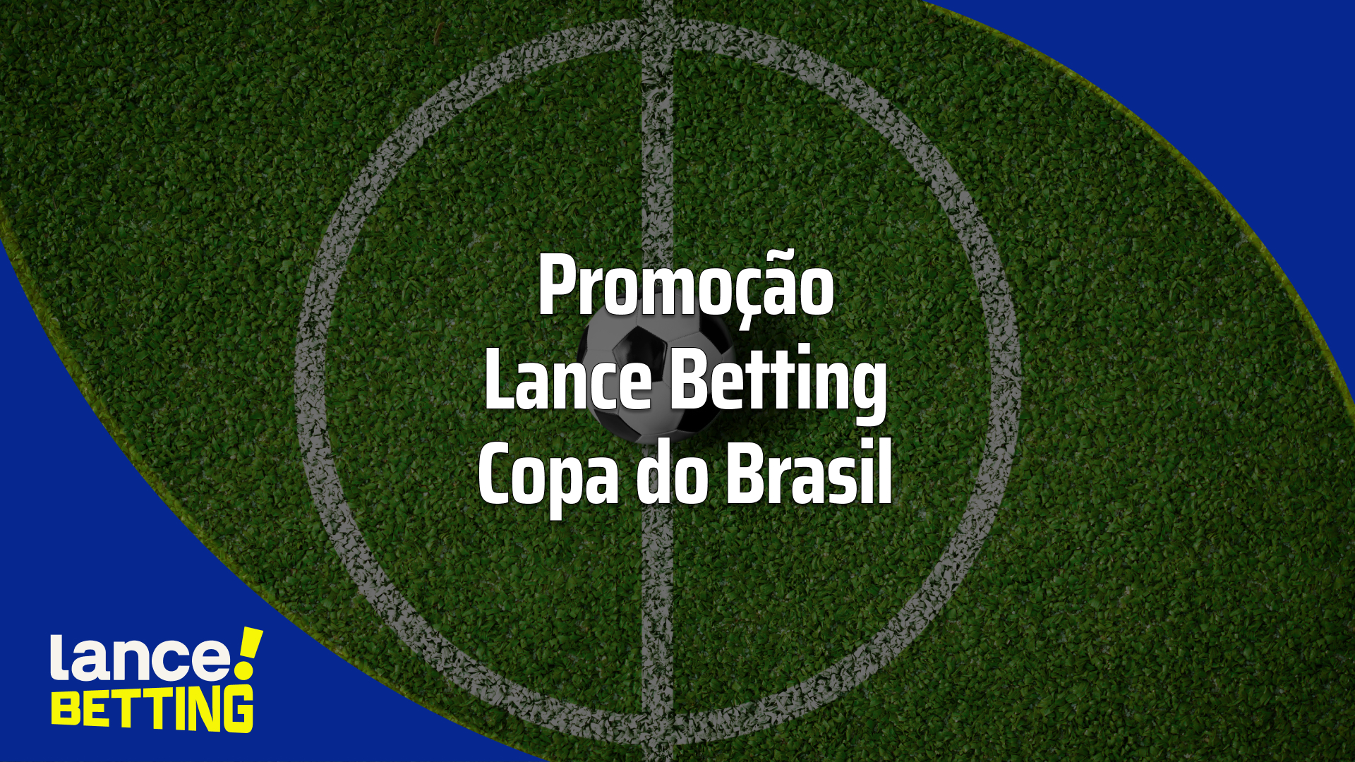 Promoção Lance Betting Copa do Brasil 2023: odds turbinadas