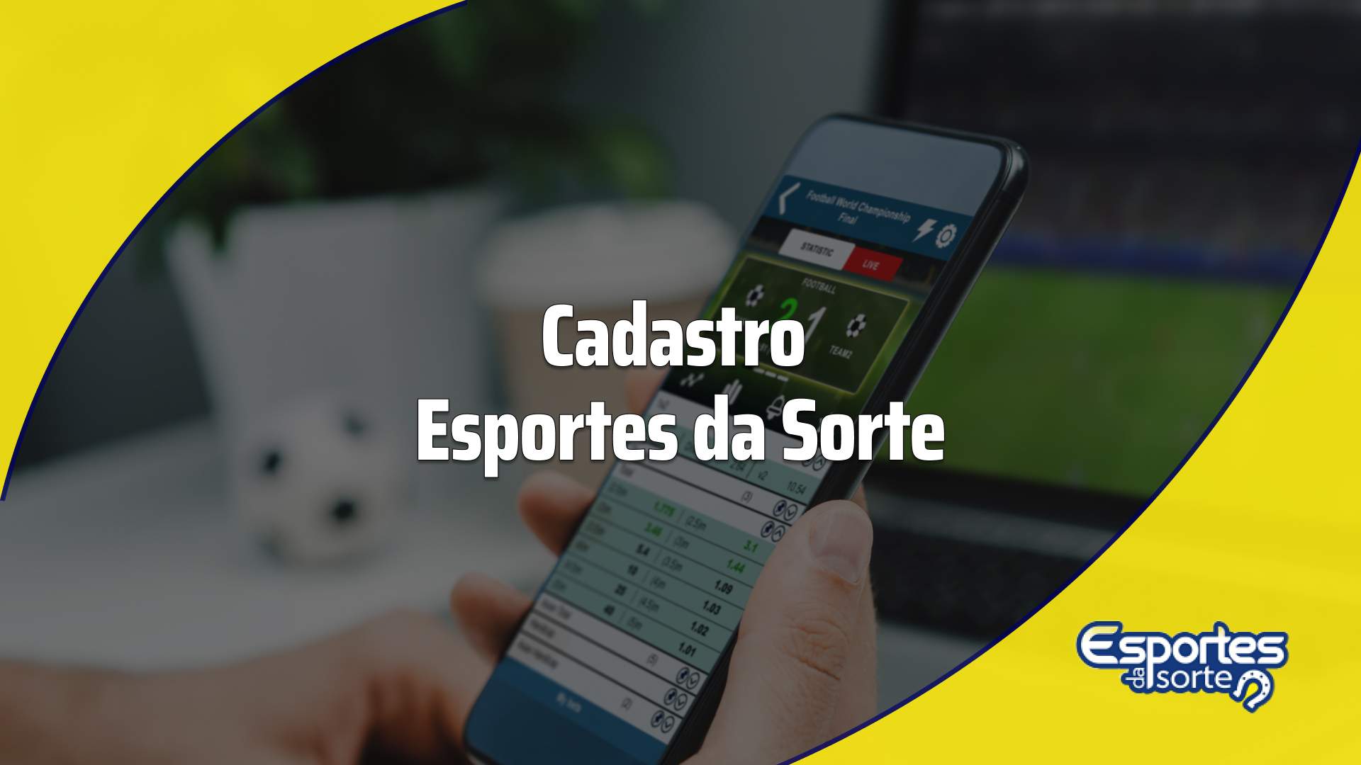 Esportes da Sorte cadastro: saiba como criar sua conta