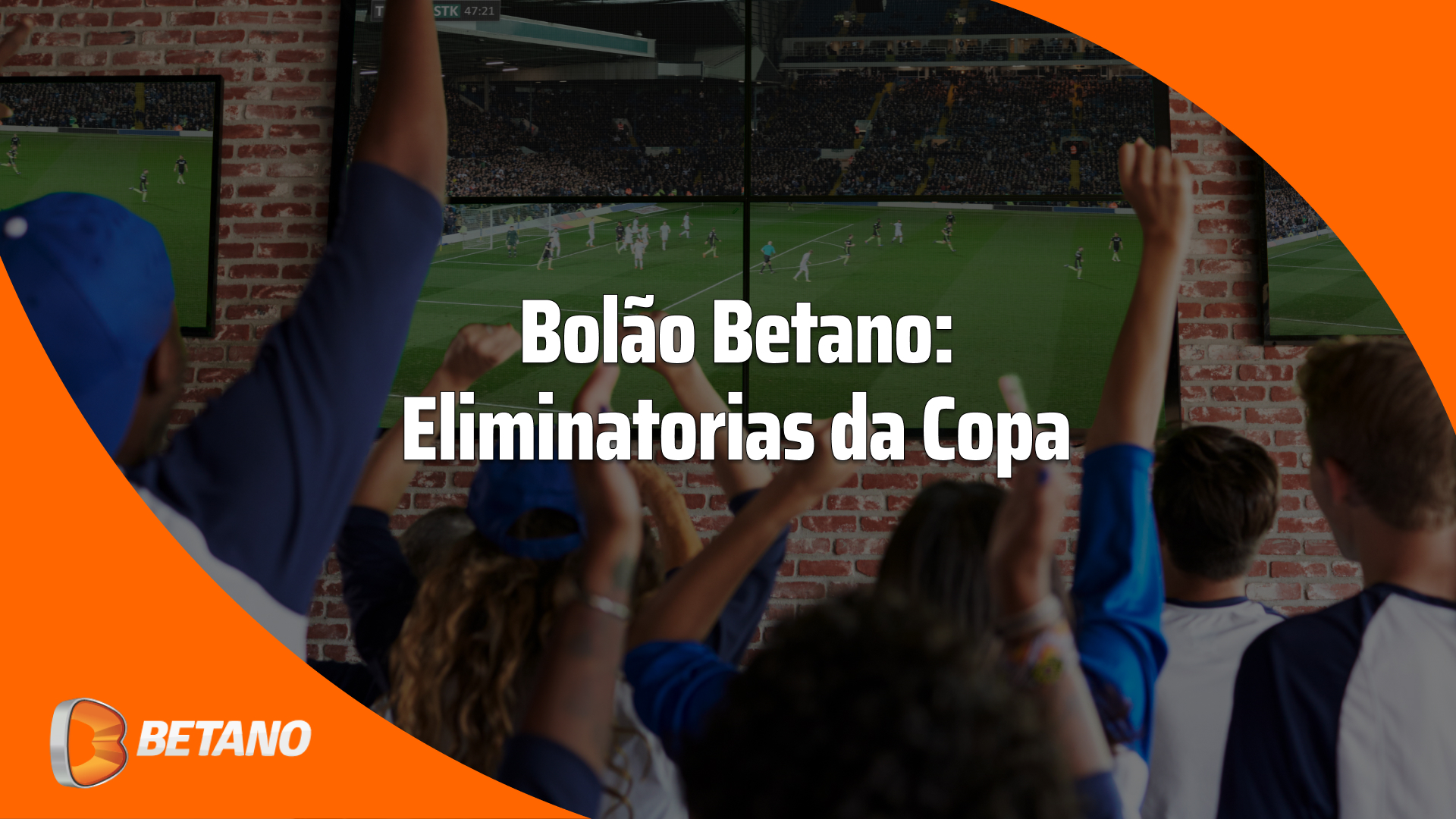 Bolão Betano para as Eliminatórias da Copa: como participar