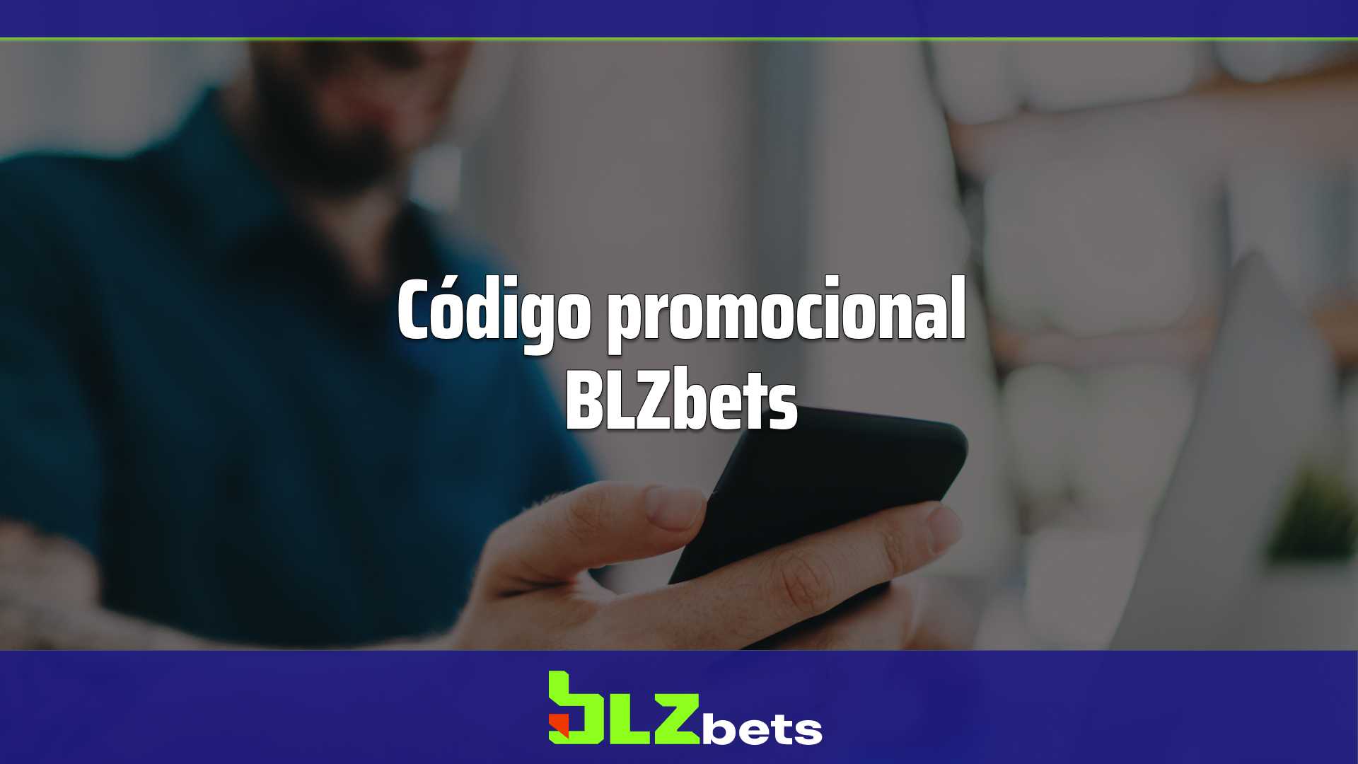 Código promocional BLZbets: garanta seu bônus até R$500