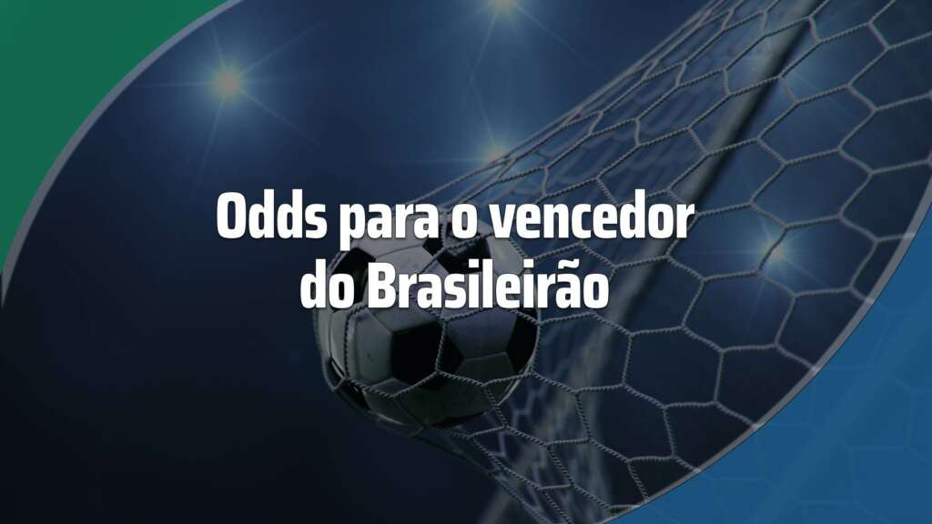 Odds Vencedor Brasileirão