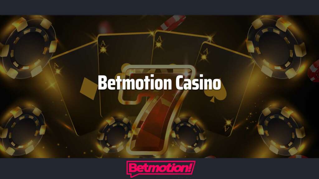 Betmotion Casino: ganhe bônus de depósito até R$1500