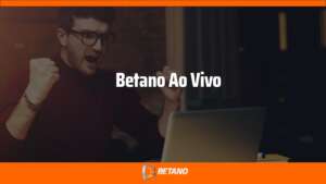 Betano Ao Vivo