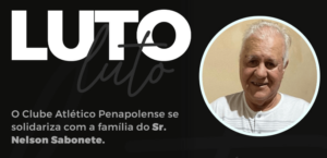 LUTO! Morre Nelson Sabonete, apoiador fanático do Penapolense