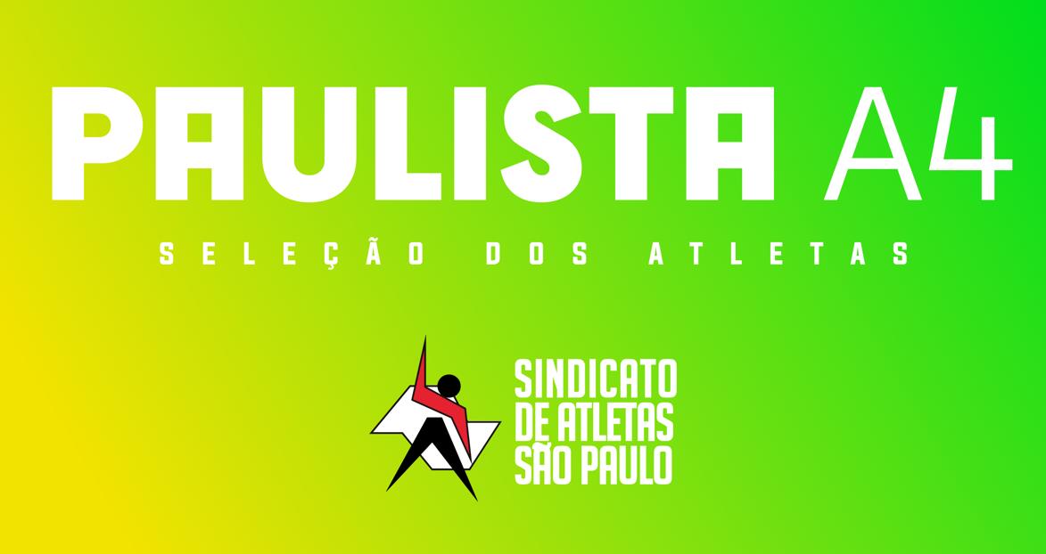 Paulista A4: Veja as Seleções dos Atletas das 4 primeiras rodadas