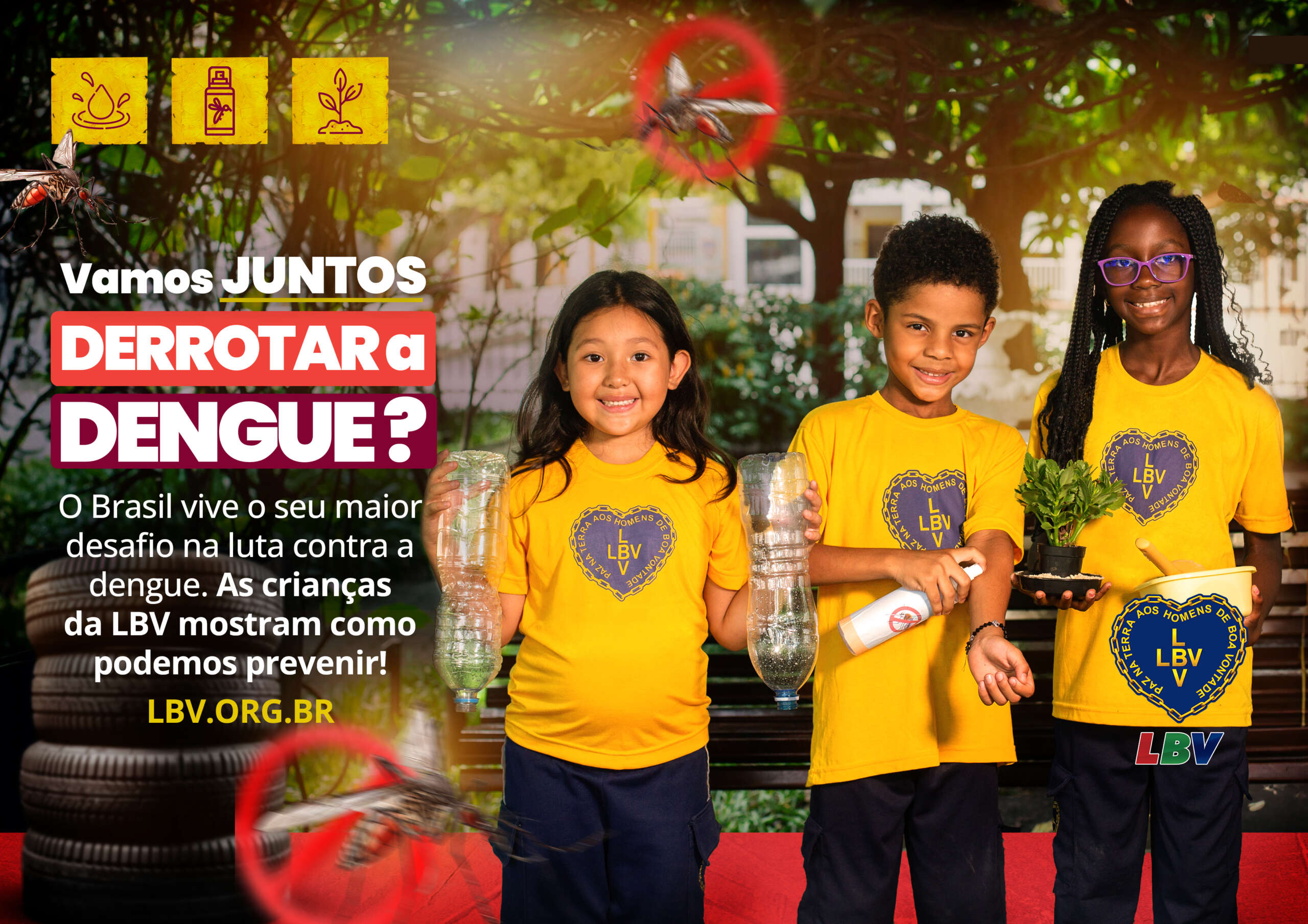 LBV lança campanha de combate à dengue com recado das crianças: “Diga sim à Prevenção”