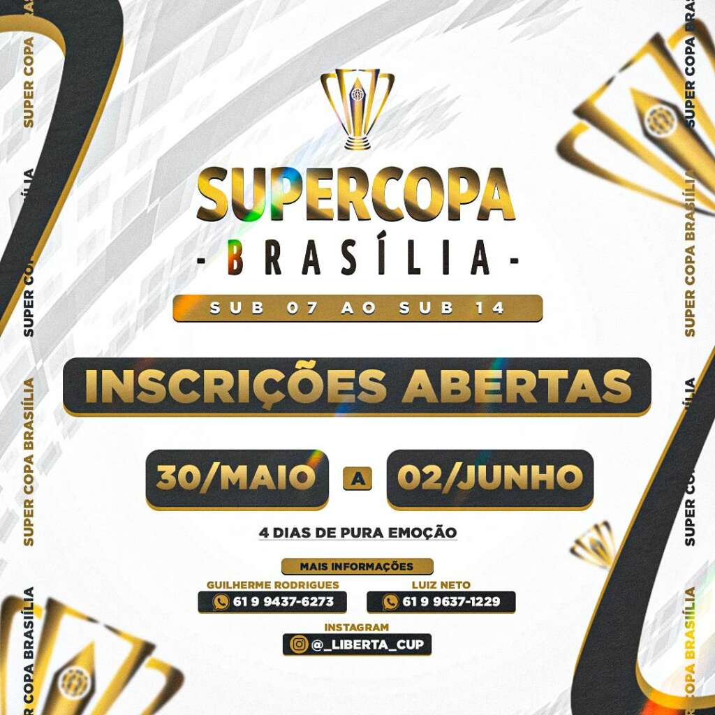 Vem ai SuperCopa Brasília de futebol, maior evento futebol de base no DF