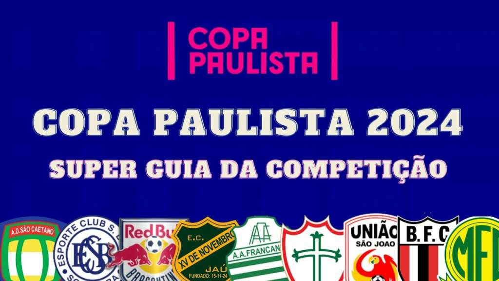 Copa Paulista: Confira as curiosidades sobre a competição