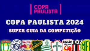 Copa Paulista: Confira as curiosidades sobre a competição