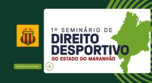 Sampaio Corrêa participa do 1º Seminário Desportivo no Maranhão