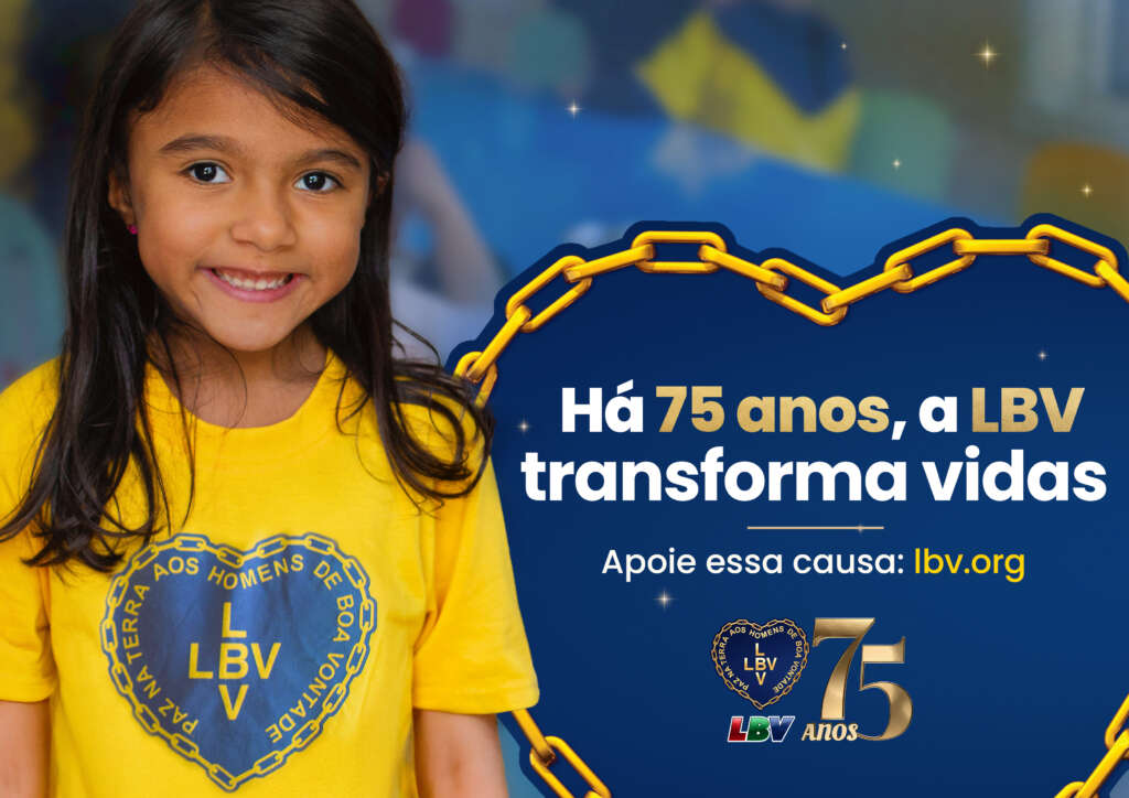 LBV: 75 anos de Solidariedade e transformação social "Por um Brasil melhor e por uma humanidade mais feliz" 2 Peca Horizontal 75anos fase1 crianca02