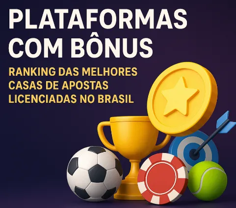 Plataformas com Bônus de Cadastro: Top10 Bets Licenciadas