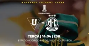 LDU (EQU) x Mirassol - Onde assistir, escalações e arbitragem