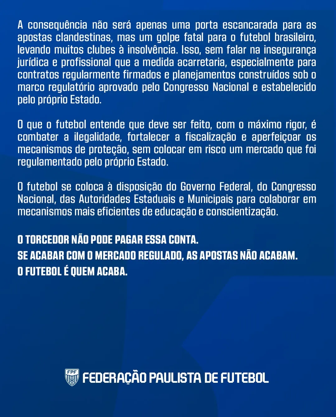 "Fim do futebol": Clubes se posicionam contra a proibição de bets 5 Federação Paulista de Futebol FPF bets